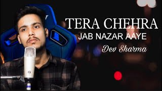 Tera Chehra Jab Nazar Aaye Cover Adnan Sami Dev Sharma