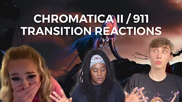 CHROMATICA II/911 ICONIC TRANSITION REACTIONS