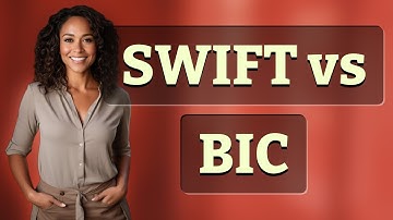 What’s the difference between a SWIFT code and a BIC code?