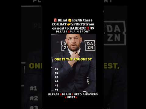 Video Blind RANK these COMBAT SPORTS from easiest to HARDEST??