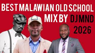Malawian - (Throwback) Mix 2026 - Best Of Malawian Old School Music Mix by DJ MND.  @DJMND1234