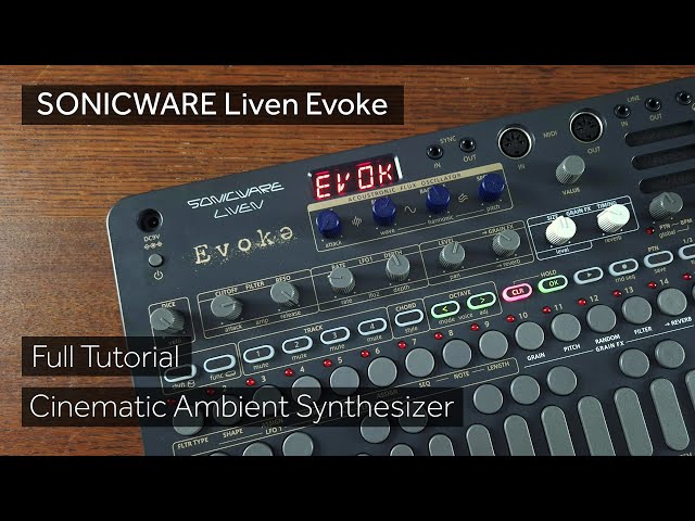 Sonicware Liven Evoke Full Tutorial - Cinematic Ambient
