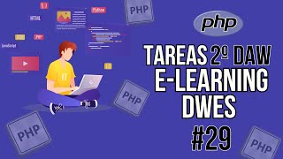 Painting our assessments (part 2) | Task 7 - DWES #29 | 2nd year DAW e-learning tasks