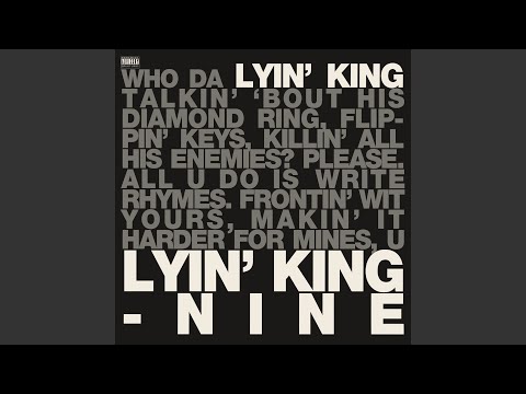Nine — Lyin' King