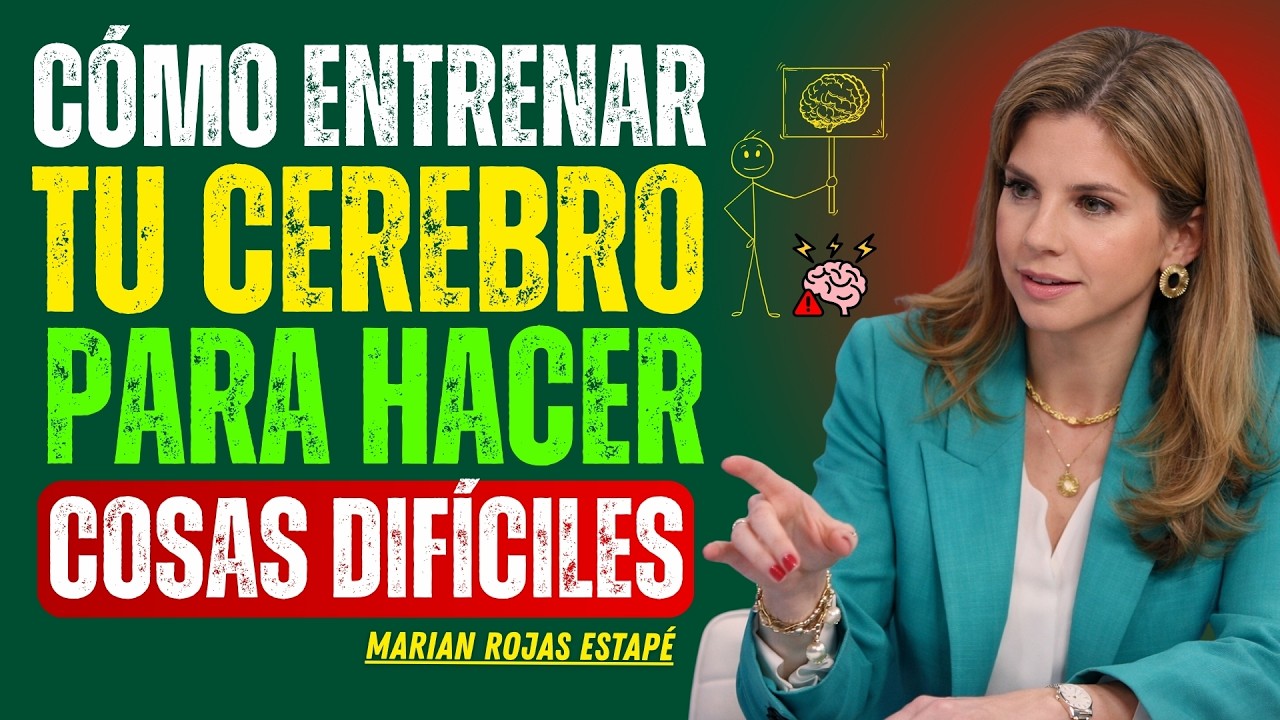 ¿Te Cuesta la Disciplina? Entrena Tu Cerebro para Hacer lo Difícil | Marian Rojas Estapé