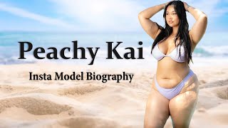 Peachy Kai Plus Size Model Biography | Age, Weight, Lifestyle, Net Worth | Curvy Bikini Model |