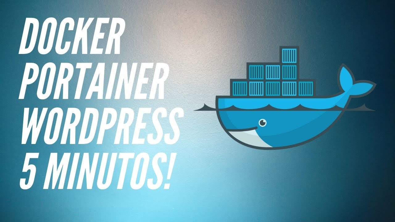 Instalar Wordpress Docker E Portainer Em 5 Minutos YouTube Instalar wordpress docker e portainer em 5 minutos youtube