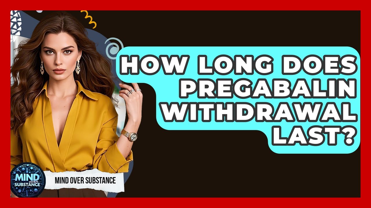 Сколько длится синдром отмены прегабалина? — Mind Over Substance