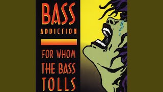 L.S.B. - Bass Addiction