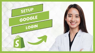 How To Setup Google Login For Shopify Store (Best Method)