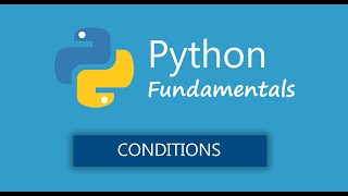10. Conditions in Python
