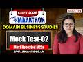 CUET UG 2026 Marathon | Business Studies Mock Test | CUET BST Preparation | Divya Ma'am