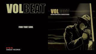 Volbeat - Find That Soul (Guitar Gangsters & Cadillac Blood) Full Album Stream