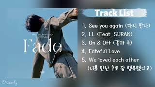 [Full Album] HAN SEUNG WOO (한승우 ) - Fade