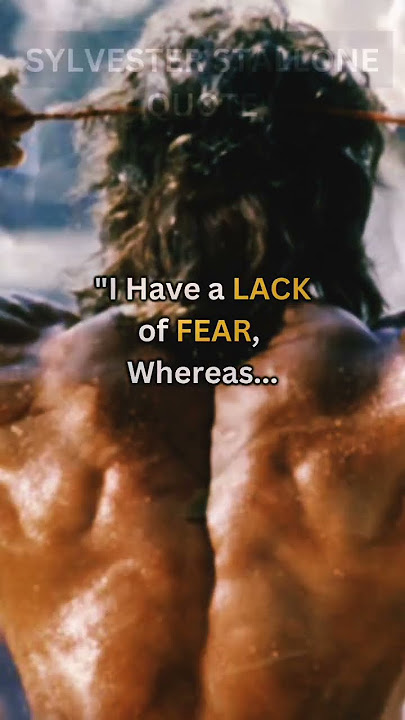 Lack of Fear - ❤ Sylvester Stallone Quote #quotes #sylvesterstallone  #rambo #motivation