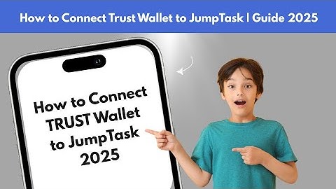 How to Connect Trust Wallet to JumpTask | Guide 2025