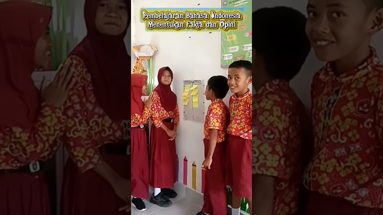Pembelajaran Bahasa Indonesia Kelas V | Menentukan Fakta dan Opini