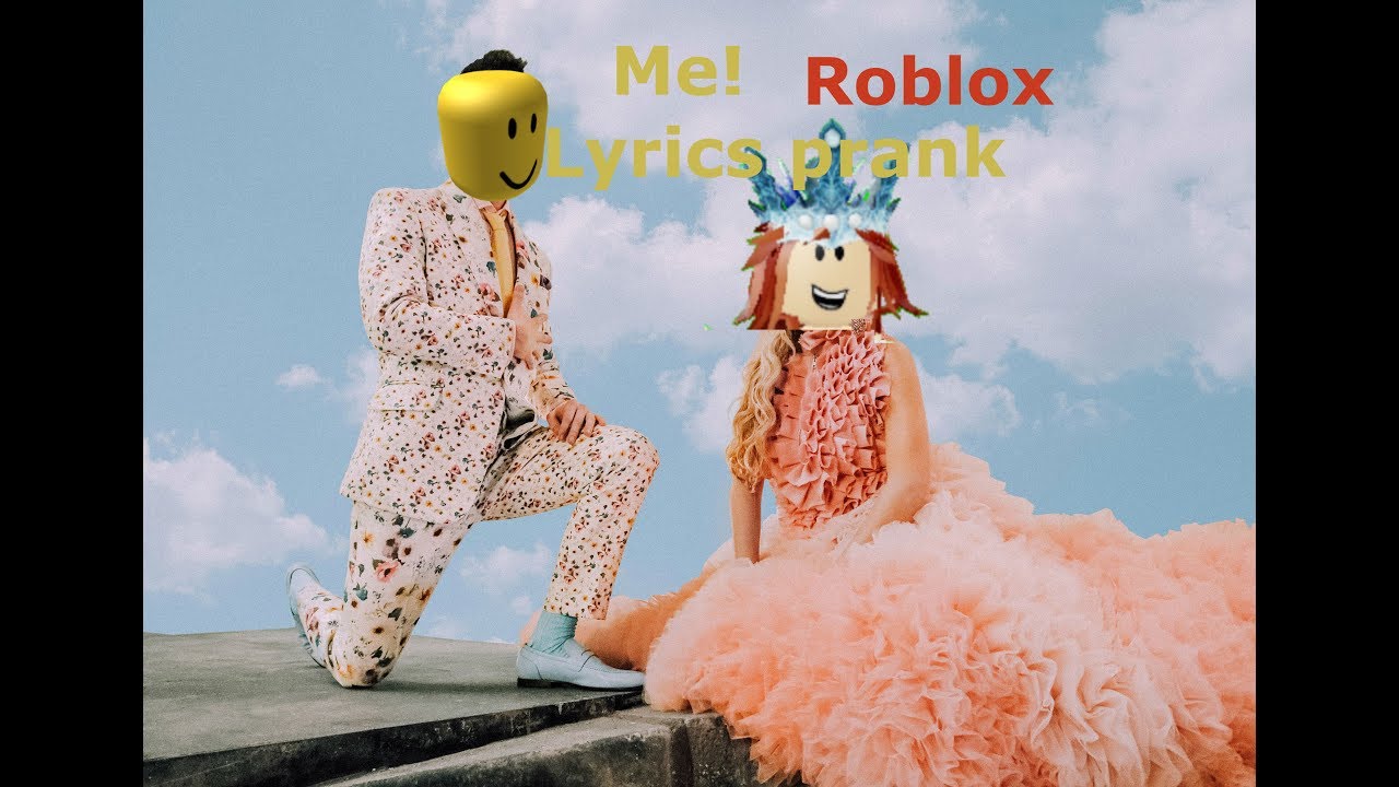 Roblox lyric prank - Taylor Swift ME! Feat. Brendon Urie - YouTube