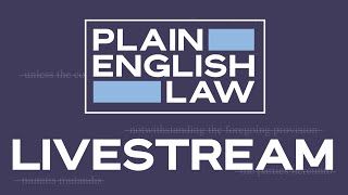 Plain English Law LIVE (no legalese, please)
