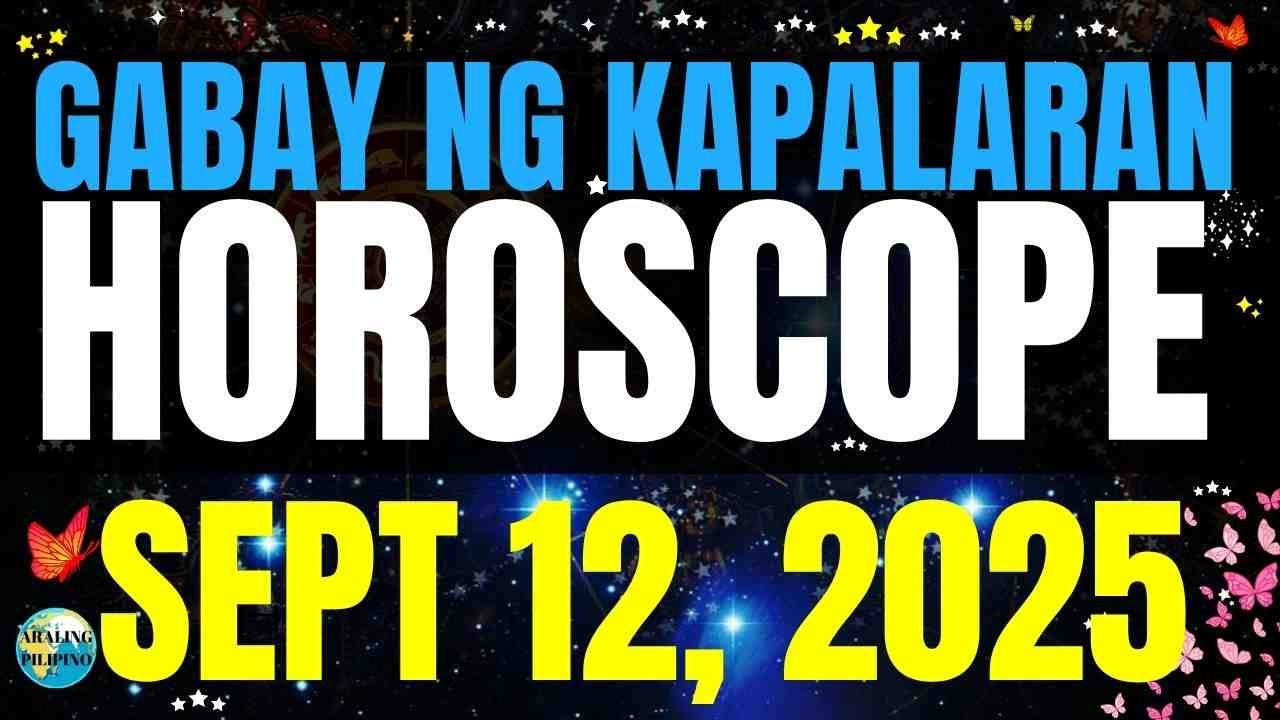 🌏 Horoscope Ngayong Araw September 12, 2025 
