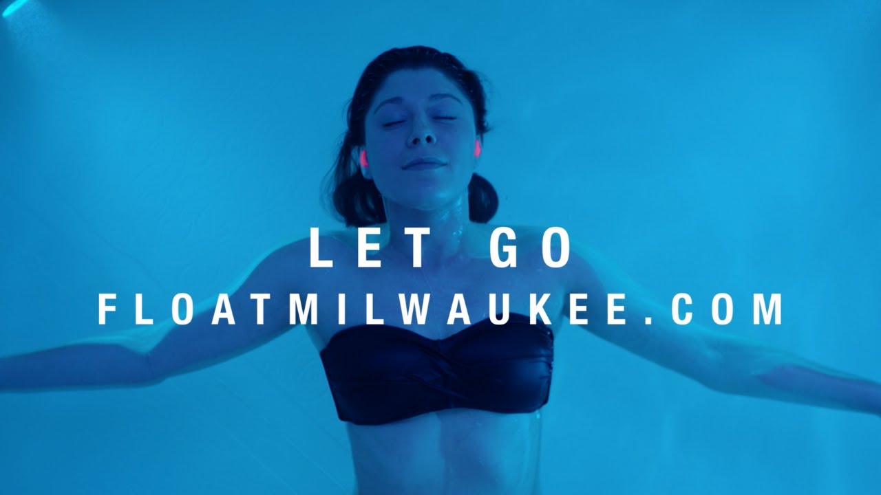Let Go | Float Milwaukee