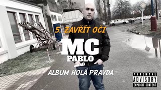 MC PABLO - ZAVŘÍT OČI