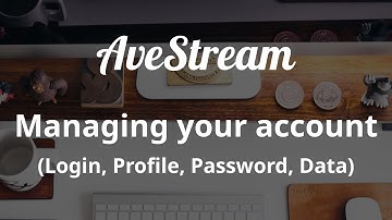 AveStream CMS: Managing Your Account (Login, Profile, Password, Data)