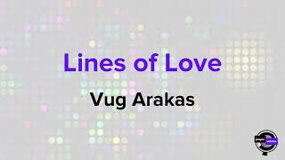 Vug Arakas - Lines of Love | Karaoke Version