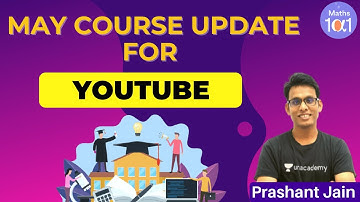 May Course Update for YouTube | MATHS 101 | Prashant Jain | #Shorts