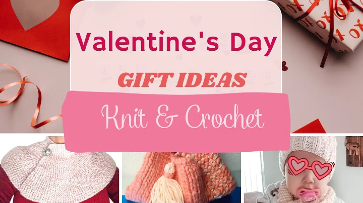 Get Creative with Knitting and Crochet for Valentine's Day