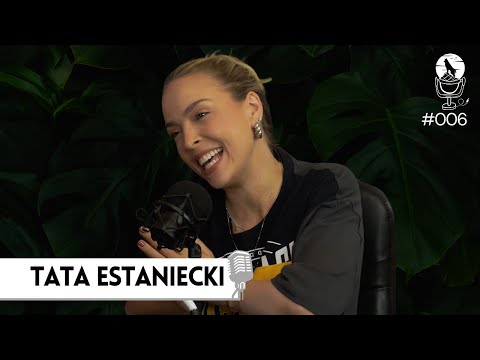 TATA ESTANIECKI #FALAMATILHA | EP. 006 | 23/04/2024