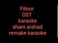 Ost fitoor karaoke by gourab pal music free