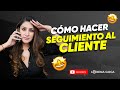 Cmo hacer seguimiento al cliente 