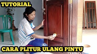 CARA PLITUR ULANG KUSEN PINTU JENDELA || TANPA DIKELUPAS