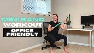 Mini Band Office Workout
