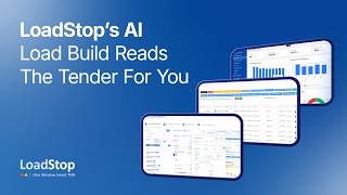 How AI Turns Tenders into Dispatch-Ready Loads in Seconds | LoadStop AI LoadBuild