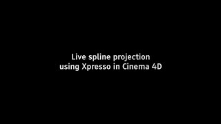 Live Spline Projection Using Xpresso In Cinema 4D