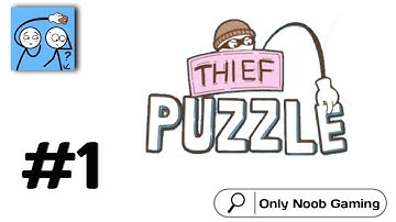 Thief Puzzle : To Pass A Level  Answer | Part 1 | Level 1 - 20