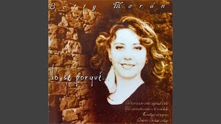 Video thumbnail of "Betty Moran - La Vida Es"