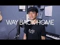 숀 (SHAUN) - Way Back Home (ft. Conor Maynard) Cover by Reza Darmawangsa