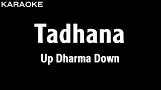 Up Dharma Down - Tadhana (Karaoke Version)