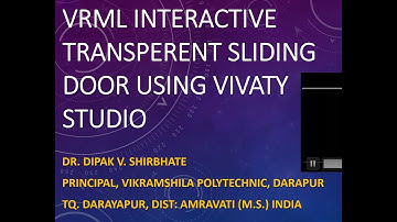VRML INTERACTIVE TRANSPARENT DOOR USING VIVATY STUDIO BY DR DIPAK SHIRBHATE