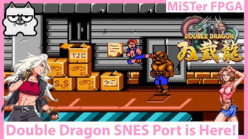 Double Dragon Gets an SNES Port with MSU1 Enhancements! Real Hardware and MiSTer FPGA