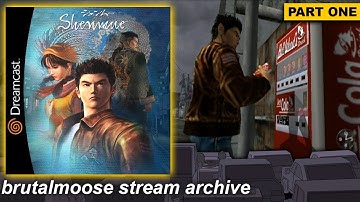 the adventure begins again | Shenmue (Part 1)