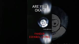 Are You Okay? Ñol