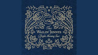 Mona Louise - The Wailin' Jennys