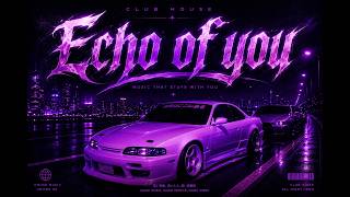Mann Doss - Echo Of You Remix Club House