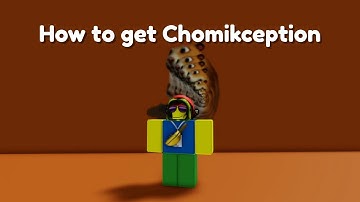 Tutorial: How to get Chomikception in Find The Chomiks (Roblox)