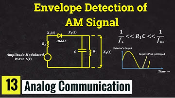 Envelope Detector for Demodulation of Amplitude modulated signal || Lec-13
