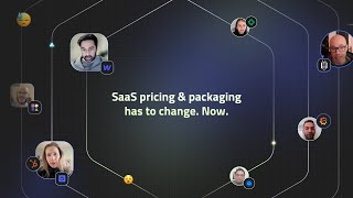 [Extended cut] SaaS pricing &amp; packaging has to change. Now.